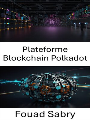 cover image of Plateforme Blockchain Polkadot